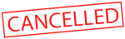 Graphic indicating Cancellation